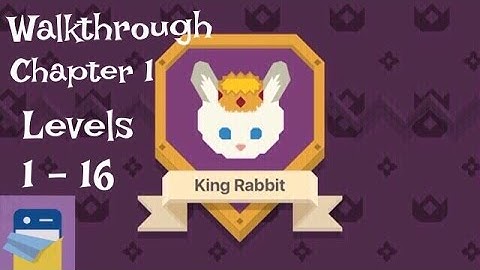 King Rabbit: Chapter 1 ( Levels 1-1 - 1-16) Walkthrough & Solutions (RareSloth)