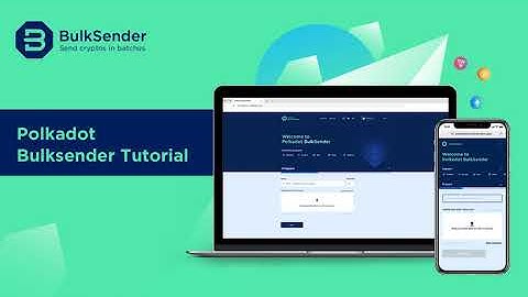 Polkadot Bulksender Tutorial