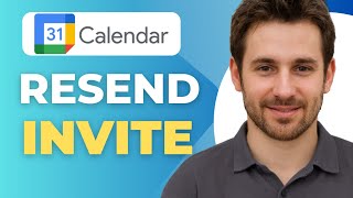 Details How to Resend a Google Calendar Invite Update
