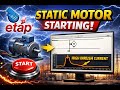 Motor Starting in ETAP Software - Dynamic