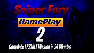 Sniper Fury  - Complete  Assault Mission in 24  minutes screenshot 4