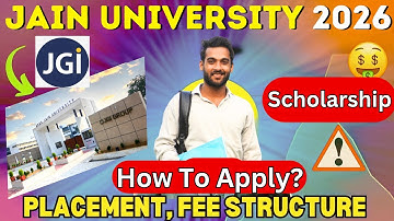 Jain University 2026 - How To Apply? Review ✅| Placements, Fees, Hostel, Campus Life