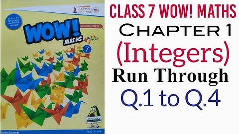 Run Through Exercise of Chapter 1 Q.1 to Q.4 Class 7 Wow Maths