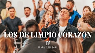 LOS DE LIMPIO CORAZON - Miel San Marcos - Iglesia en Casa - 28 Noviembre 2021