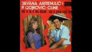 Silvana Armenulić i Predrag Gojković Cune Gde si da si moj golube Joki