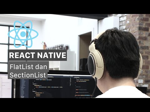 React Native Basic FlatList dan SectionList