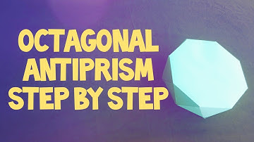 octagonal Antiprism step by step