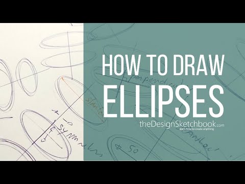 Video: How To Draw A Correct Ellipse
