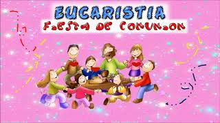 Eucaristía. Fiesta de comunión