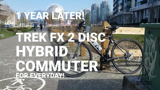 1 YEAR LATER! TREK FX 2 DISC HYBRID COMMUTER #CYCLING #BIKE #BIKES #BIKING #BICYCLE #trekbikes