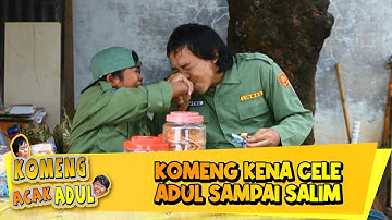 Komeng Kena Cele Sama Adul Pantesan Bae Banget - KOMENG ACAK ADUL | Eps 07