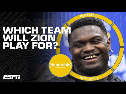 Which team do you want to see zion williamson play for next season? | (debatable)