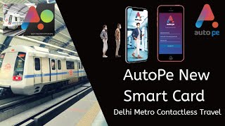 Delhi Metro: AutoPe Launch Smart Card With Auto-Top Facility | AutoPe App | Contact Less Travel screenshot 4