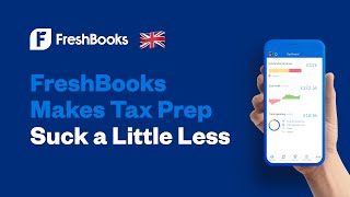 FreshBooks Makes Tax Prep Suck a Little Less | FreshBooks Accounting UK