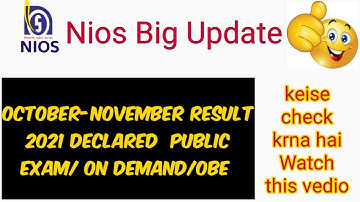 Nios Big update।।Oct-Nov exam result 2021 declared।। On demand/ OBE/ Public exam must watch🤗