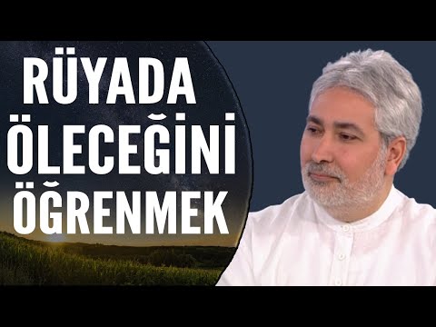 Rüyada Öleceğini Öğrenmek Ne Anlama Gelir? | Mehmet Emin Kırgil