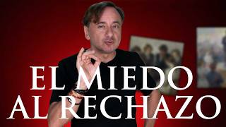 🟢 El miedo al RECHAZO -- La psicología en el tocador (17)