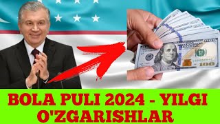 TEZKOR XABAR BOLA PULI 2024 - YILGI O'ZGARISHLAR // BOLA PULI 2 - BAROBAR KO'PAYDIMI ...