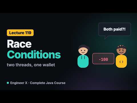 Java Race Conditions Explained: Two Threads, One Shared Object | Java Course L119