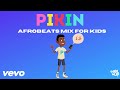 Afrobeats 2021 Mix for Kids | Clean Music | Dance | Parties | Tik Tok