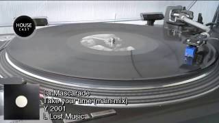 La Mascarade - Take your time (main mix)