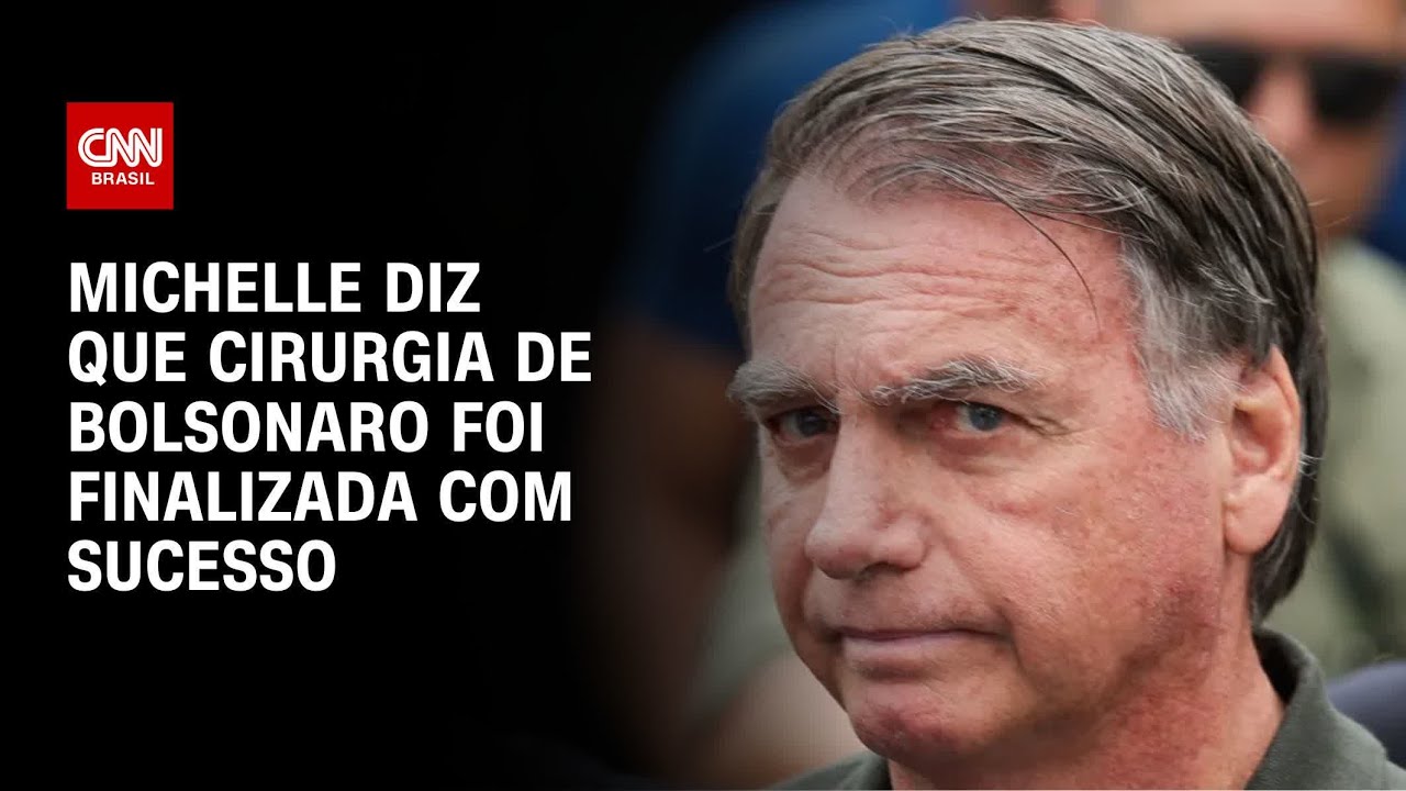 Cirurgia de Bolsonaro foi um sucesso e sem intercorrências, diz Michelle  | BASTIDORES CNN