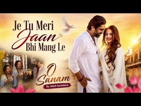 Je tu meri jaan bhi mang le