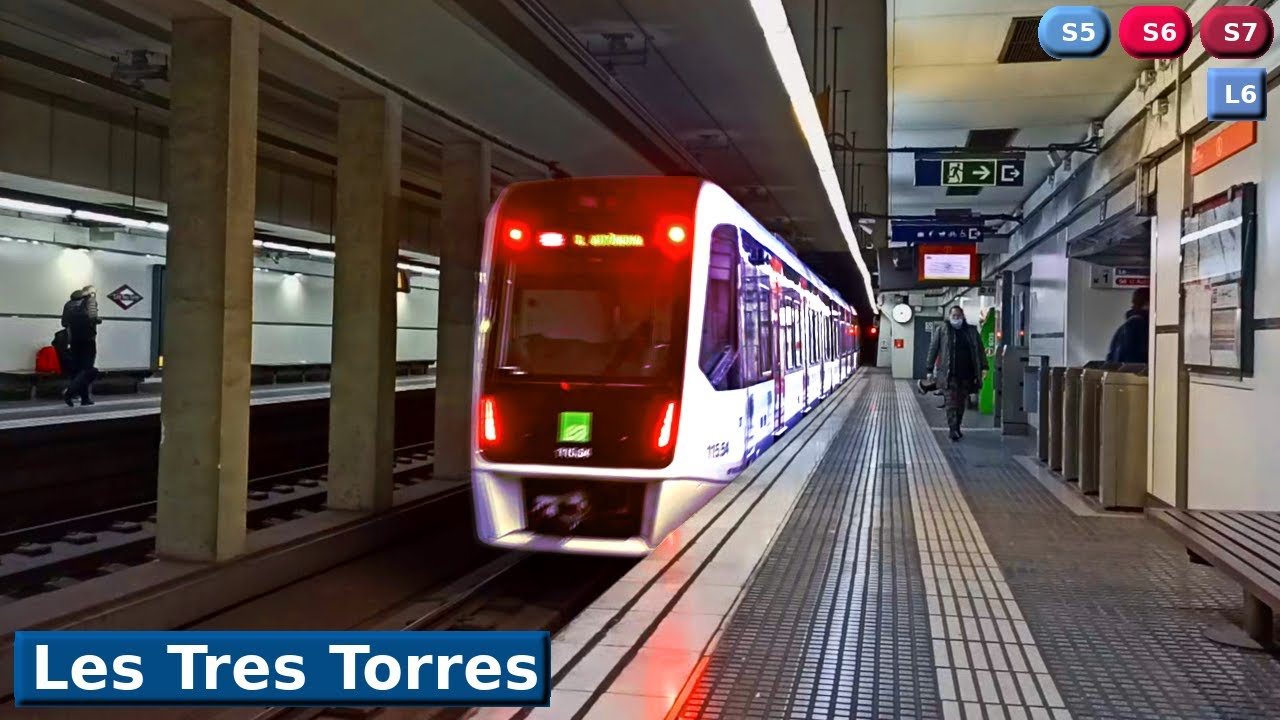 Les Tres Torres L6 - S5 - S6 - S7 : метро ФСК Барселона ( UT 115 - 113 - 112 )