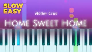 Video thumbnail of "Mötley Crüe - Home Sweet Home - SLOW EASY Piano TUTORIAL by Piano Fun Play"