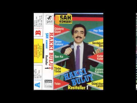 Hakkı Bulut-Seven Kıskanır [© Şah Plak]