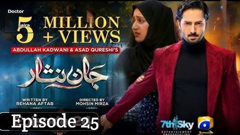 Jaan Nisar Ep 25 - [Eng Sub] - Digitally Presented by Happilac Paints - 27th June 2024 - Har Pal Geo