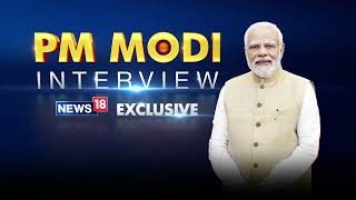 India's Prime Minister Narendra Modi Speaks Exclusively to Network 18 | India Elections 2024