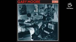 Gary Moore. Still Got The Blues