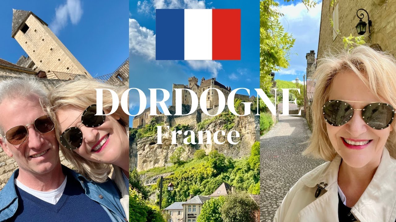 TRAVEL THROUGH THE MAGICAL DORDOGNE VALLEY IN FRANCE - VISITING CHATEAU DE BAYNAC & LES EYZIES