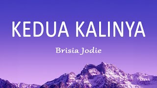Brisia Jodie - Kedua Kalinya (Lirik Lagu) | TERBARU