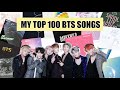 MY TOP 100 BTS SONGS (from debut up to mots:7)