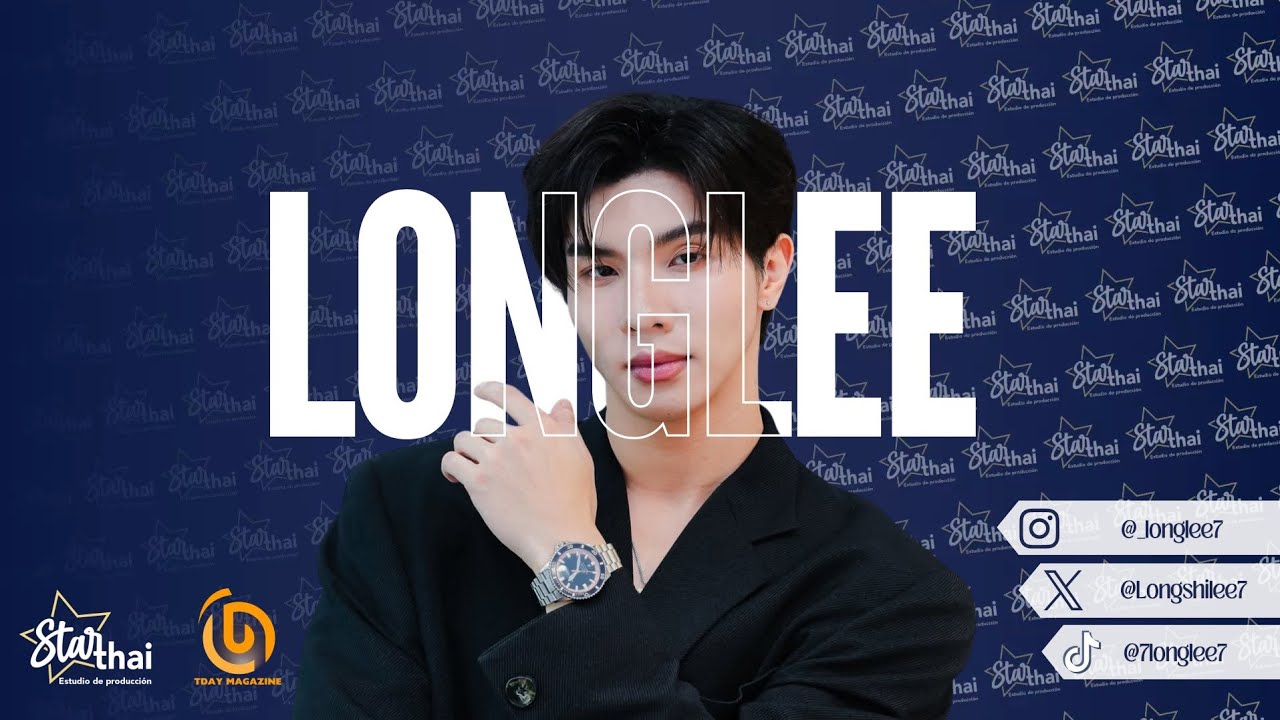 Longlee, Cute Star Thai | En Entrevista Exclusiva