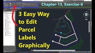 How to Edit Parcel Segment Labels Graphically in Civil 3d | 3 Easy way to Edit Civil 3d Parcels