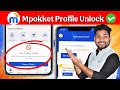 mpokket profile locked how to unlock || mpokket profile unlock kaise kare
