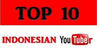 ⭐️ YouTube Indonesia - The Beginning ⭐️ The historical first Top 10 Indonesian YouTuber in 2013 ⭐️