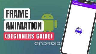 Frame Animation in android using java.