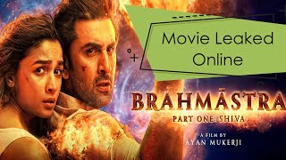 Brahmastra Movie Leaked Online