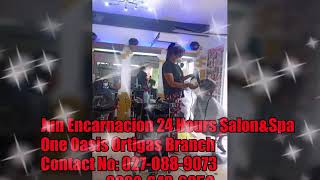 Jun Encarnacion 24 Hours Salon&amp;Spa One Oasis Ortigas Branch