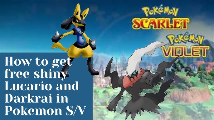 Grab a free Shiny Lucario and Darkrai in Pokemon Scarlet and Violet