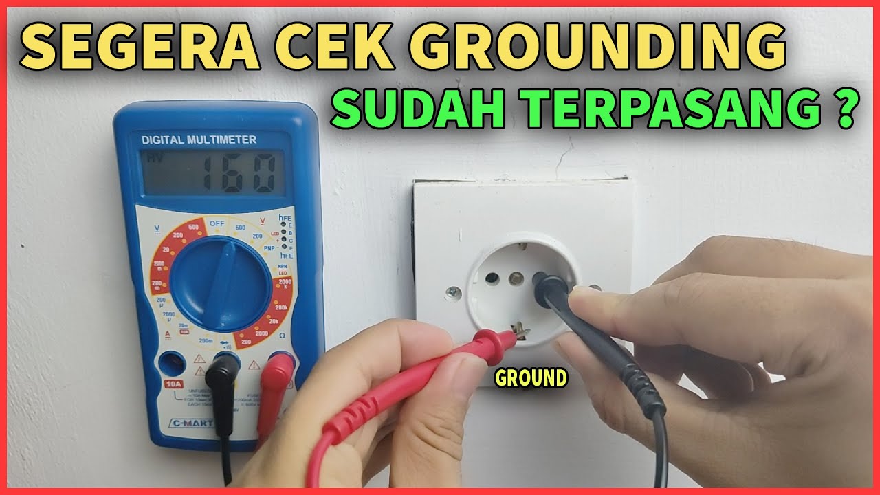 CARA CEK GROUNDING RUMAH, Sudah Terpasang Belum ??? YouTube