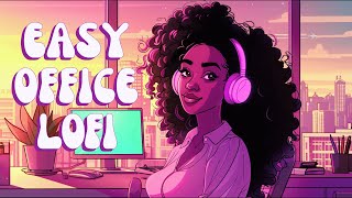 Work Lofi  Easy Office Vibe  Beats to Get you in the Flow & Grooving  Neo Soul/R&B