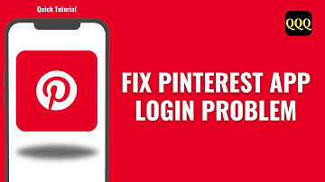 How To Fix Pinterest App Login Problem