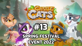 Castle Cats- Spring Festival Event 2022 (Event Quest #13- Quick Fix, Best Fix)   mid-event update