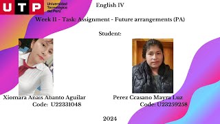 Week 11 - Task: Assignment - Future arrangements (PA)