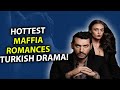 Top 10 hot mafia love stories in turkish series 